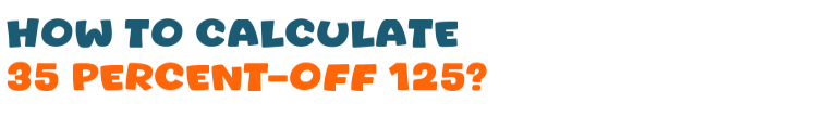 35 percent-off 125 35 percent-off 125